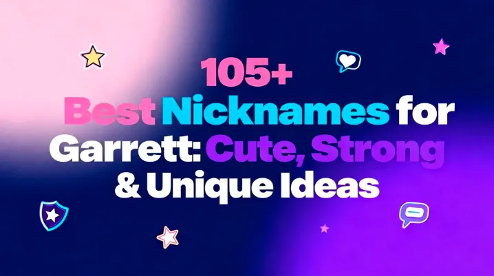 105+ Best Nicknames for Garrett Cute, Strong & Unique Ideas
